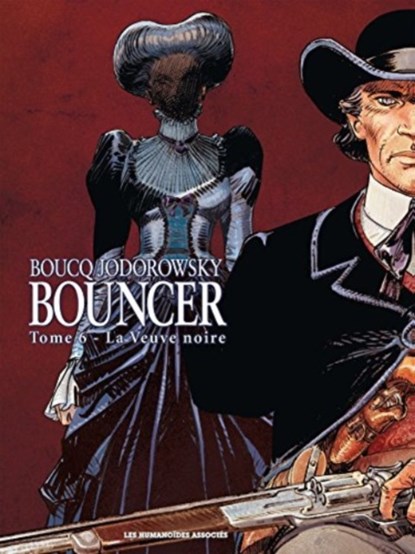 Bouncer T6/La Veuve noire, Francois Boucq - Gebonden - 9782731621693