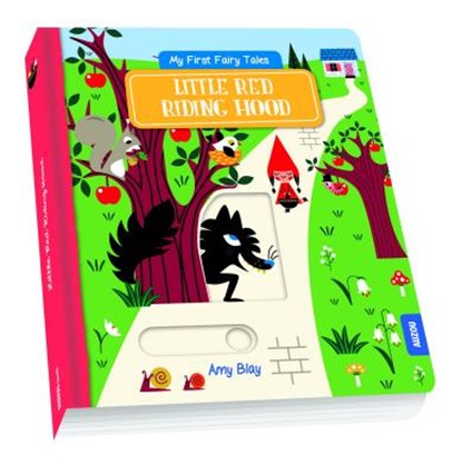 My First Fairy Tales: Little Red Riding Hood, BLAY,  Amy - Gebonden - 9782733856253
