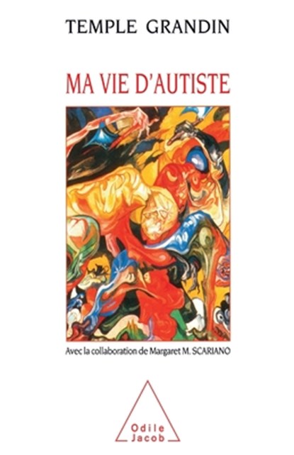 Emergence: Labeled Autistic / Ma vie d'autiste, Temple Grandin - Paperback - 9782738102652