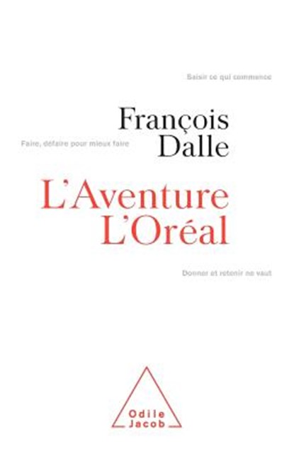 L'Oréal Adventure / L'Aventure l'Oréal, François Dalle - Paperback - 9782738110442