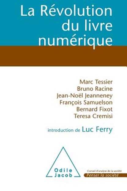 The Digital Book Revolution / La Révolution du livre numérique, Marc Tessier - Paperback - 9782738125750