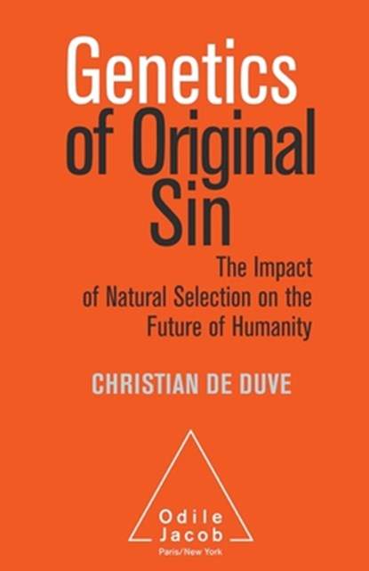 Genetics of Original Sin, Christian de Duve - Paperback - 9782738147523