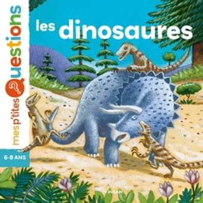 Les dinosaures, Pascale Hédelin - Ebook - 9782745964168