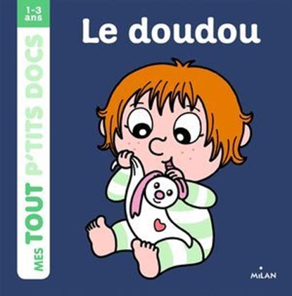 Le doudou, Paule Battault - Ebook - 9782745985576