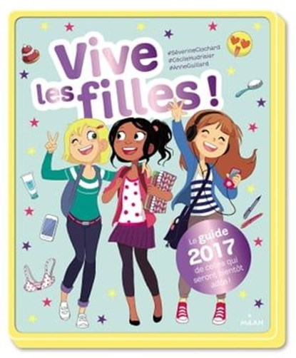 Vive les filles ! 2017, Séverine Clochard - Ebook - 9782745985989