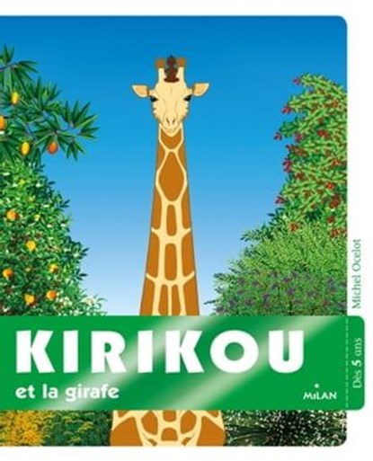Kirikou et la girafe, Michel Ocelot - Ebook - 9782745987457
