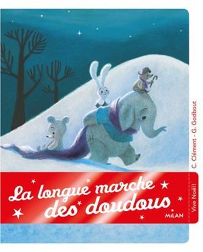 La longue marche des doudous, Claire Clément - Ebook - 9782745987518