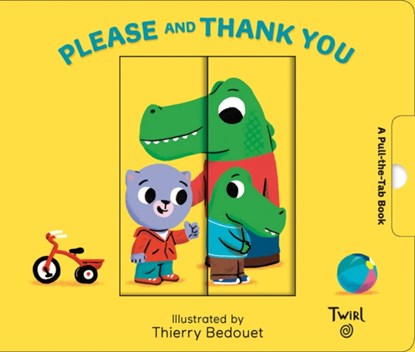Please and Thank You, Thierry Bedouet - Gebonden - 9782745990761