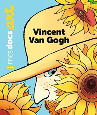 Vincent Van Gogh, Benedicte Le Loarer - Gebonden Gebonden - 9782745998316