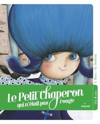 Le petit chaperon qui n'était pas rouge, Sandrine Beau - Ebook - 9782745999603