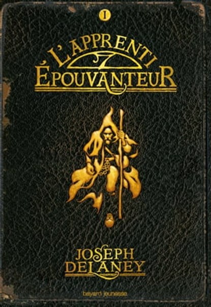 L'Épouvanteur poche, Tome 01, Joseph Delaney ; Marie-Hélène DELVAL - Ebook - 9782747059855