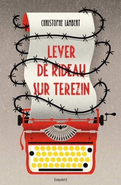 Lever de rideau sur Terezin, Christophe Lambert - Ebook - 9782747062732