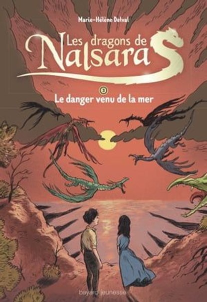 Les dragons de Nalsara compilation, Tome 03, Marie-Hélène DELVAL - Ebook - 9782747093170