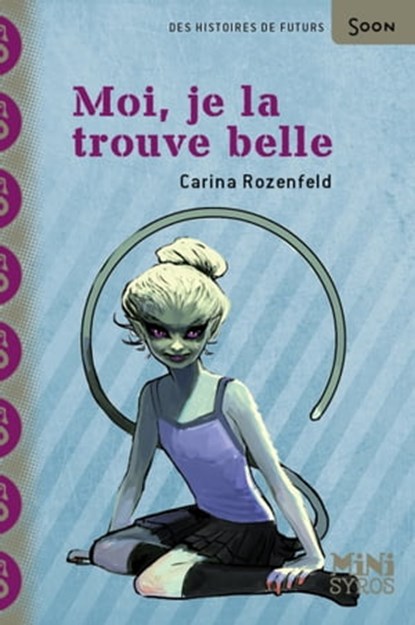 Moi, je la trouve belle, Carina Rozenfeld - Ebook - 9782748513097