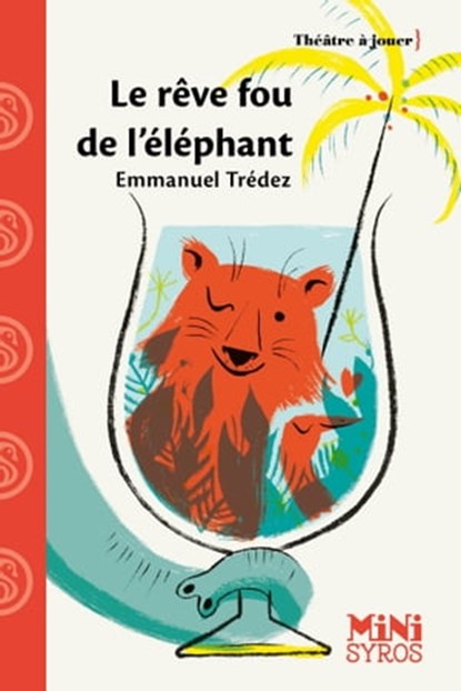 Le Rêve fou de l'éléphant-EPUB2, Emmanuel Trédez - Ebook - 9782748521627