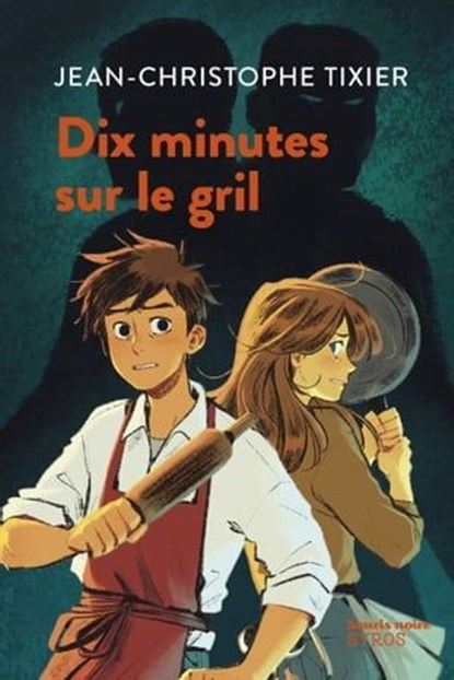 Dix minutes sur le gril, Jean-Christophe Tixier - Ebook - 9782748538014