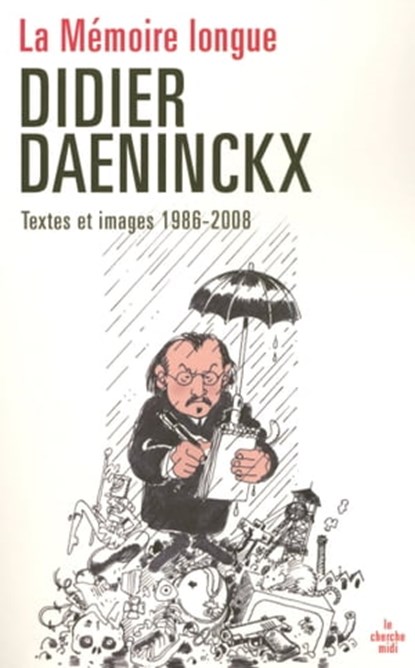 La mémoire longue, Didier Daeninckx - Ebook - 9782749118956