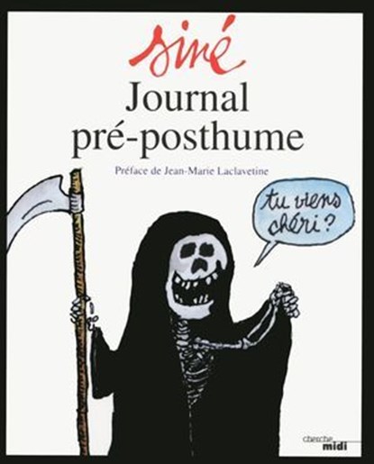 Journal pré-posthume, Sine ; Jean-Marie Laclavetine - Ebook - 9782749133003