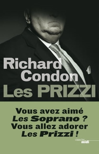 Les PRIZZI, Richard Condon - Ebook - 9782749134482