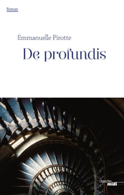 De profundis, Emmanuelle Pirotte - Ebook - 9782749151052