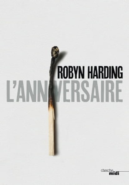 L'anniversaire, Robyn Harding - Ebook - 9782749156675