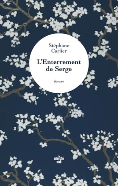 L'Enterrement de Serge, Stéphane Carlier - Ebook - 9782749166490