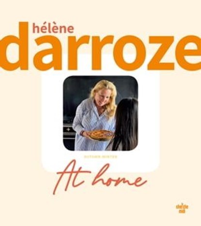 At home - Autumn-Winter, Hélène Darroze - Ebook - 9782749168999