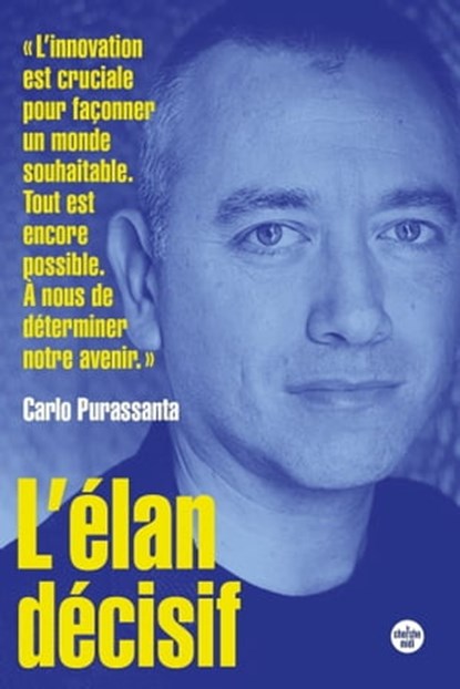 L'Élan décisif, Carlo Purassanta ; Aurélie Jean - Ebook - 9782749172859