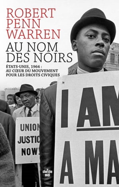 Au nom des Noirs - États-Unis, 1964 : au c¿ur du mouvement pour les droits civiques, Robert Penn Warren - Ebook - 9782749172965