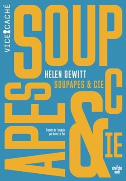 Soupapes & Cie, Helen DeWitt - Ebook - 9782749174877