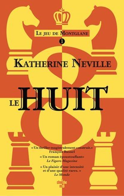 Le jeu de Montglane - Tome 01 Le Huit, Katherine Neville - Ebook - 9782749177434
