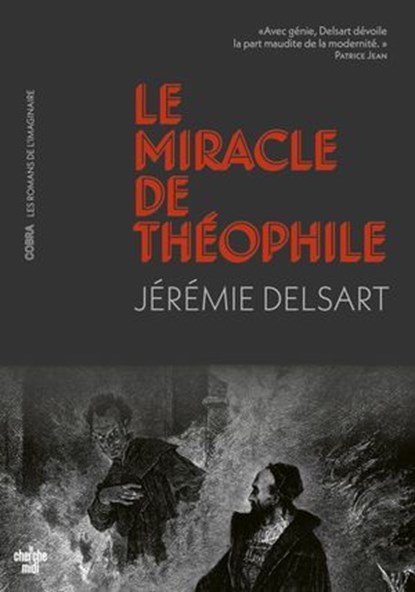 Le miracle de Théophile, Jérémie Delsart ; Patrice Jean - Ebook - 9782749179124