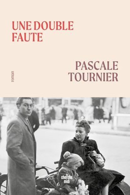 Une double faute, Pascale Tournier - Ebook - 9782749180373