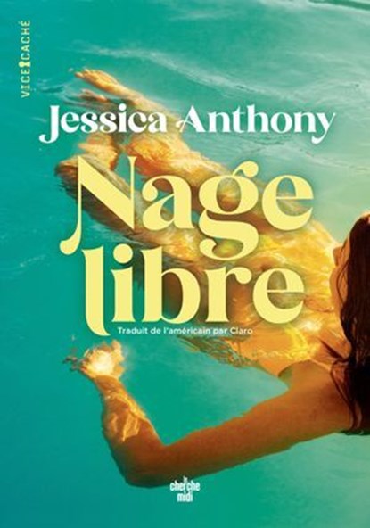 Nage libre, Jessica Anthony - Ebook - 9782749181950