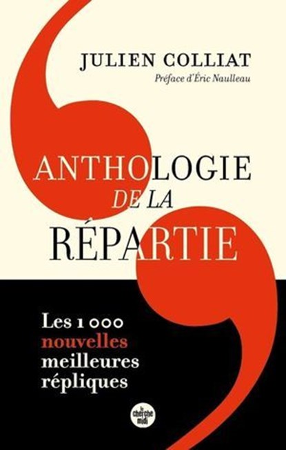 Anthologie de la répartie - Tome 2, Julien Colliat - Ebook - 9782749182872