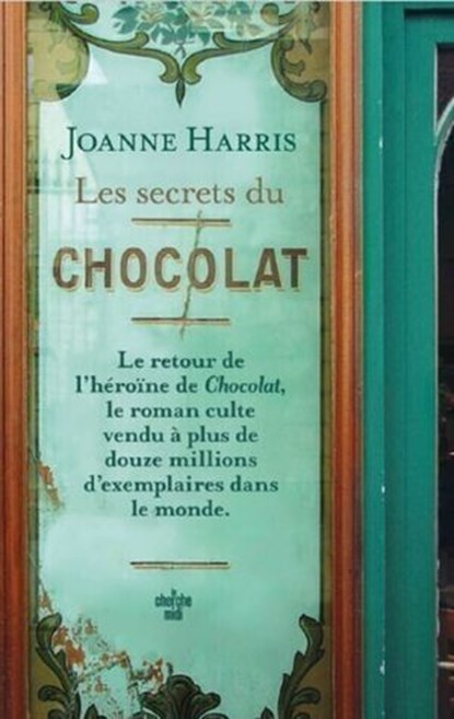 Les Secrets du chocolat, Joanne Harris - Ebook - 9782749184968
