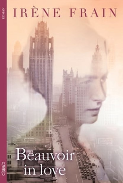 Beauvoir in Love, Irène Frain - Ebook - 9782749918655