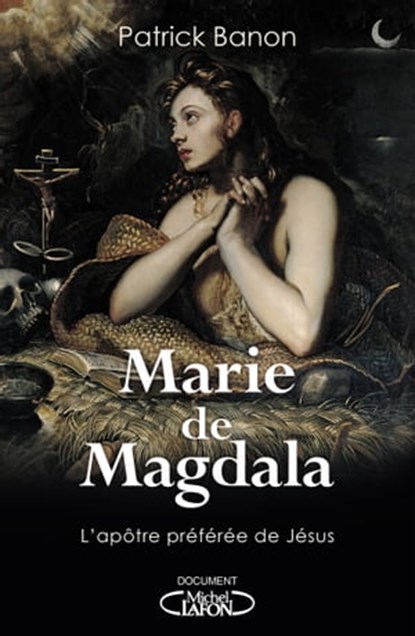 Marie de Magdala, Patrick Banon - Ebook - 9782749924526