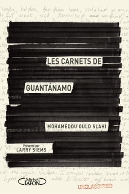 Les carnets de Guantanamo, Mohamedou Ould Slahi - Ebook - 9782749925349