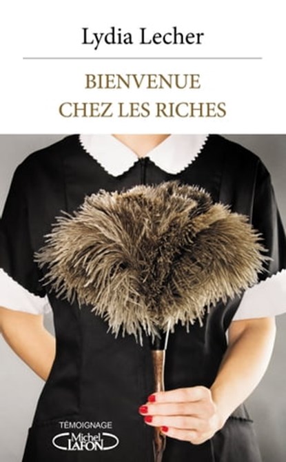Bienvenue chez les riches, Doan Bui ; Lydia Lecher - Ebook - 9782749928814