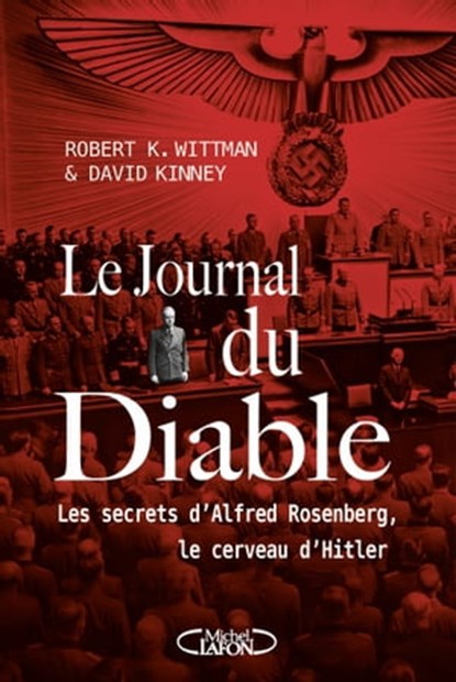 Le journal du diable, Robert K. Wittman ; David Francis Kinney - Ebook - 9782749929675