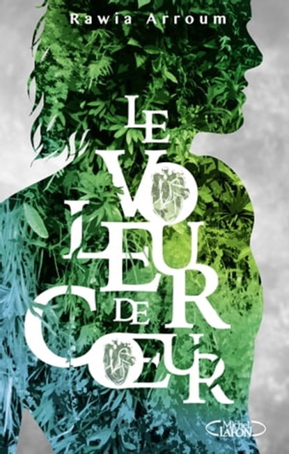 Le voleur de coeur, Rawia Arroum - Ebook - 9782749929712