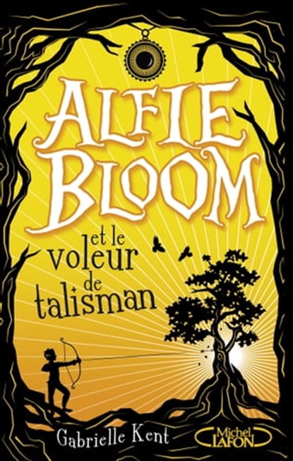 Alfie Bloom - tome 2, Gabrielle Kent - Ebook - 9782749931623