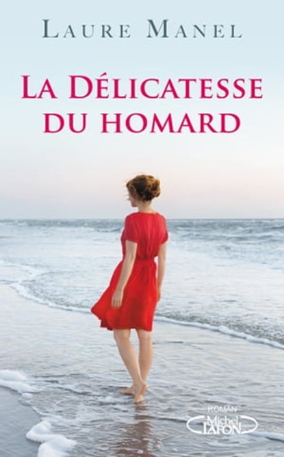 La délicatesse du homard, Laure Manel - Ebook - 9782749933559