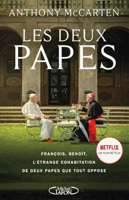 Les deux papes, Anthony Mccarten - Ebook - 9782749940069