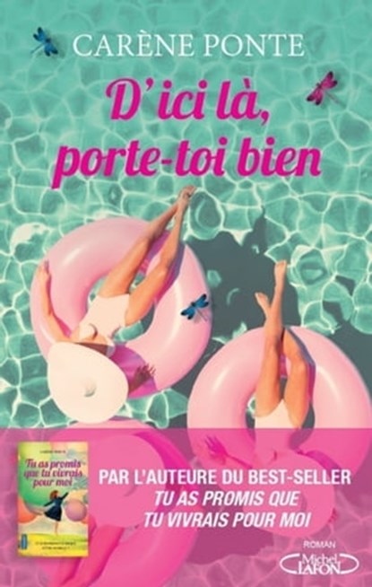 D'ici là, porte-toi bien, Carène Ponte - Ebook - 9782749940755