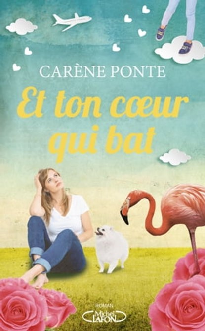 Et ton coeur qui bat, Carène Ponte - Ebook - 9782749944319