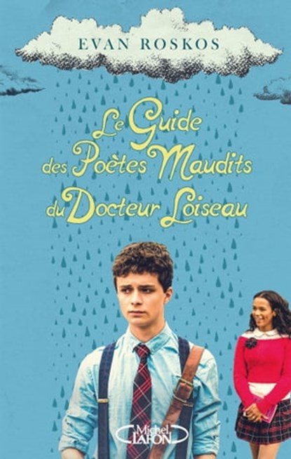 Le Guide des poètes maudits du docteur Loiseau, Evan Roskos - Ebook - 9782749949024