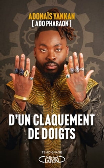 D'un claquement de doigts, Ado Pharaon - Ebook - 9782749953847
