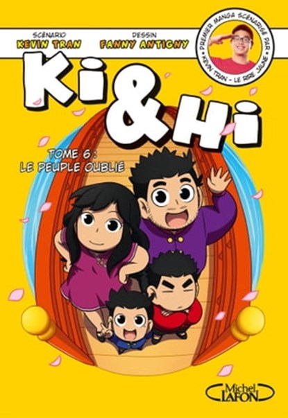 Ki & Hi - Tome 6 Le Peuple oublié, Kevin Tran ; Fanny Antigny - Ebook - 9782749954967